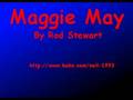 Maggie May - Rod Stewart
