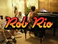  Chantilly Lace Boogie Woogie Rob Rio vocalist singer solo piano pianist music Rock
