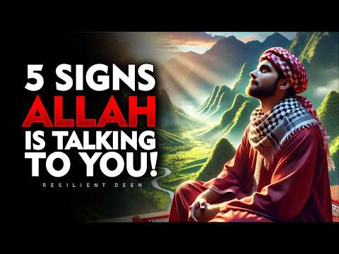 5 powerful  Signs Allah is Talking To You | Are You Listening? | ISLAM
