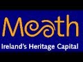 Meath, Ireland's Heritage Capital