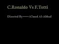 c. Ronaldo vs Totti