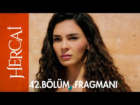 Hercai 42. Bölüm Fragmanı                                                                                                                                                                                                                                 