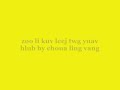 zoo li kuv leej twg yuav hlub by choua ling vang
