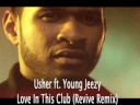Usher - Love In This Club (Revive Remix)