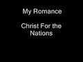 My Romance - Live Worship