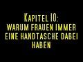 Kapitel 10: Warum Frauen immer eine Handtasche dabei haben