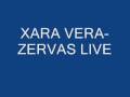 videos de ZERVAS-X VERA LIVE