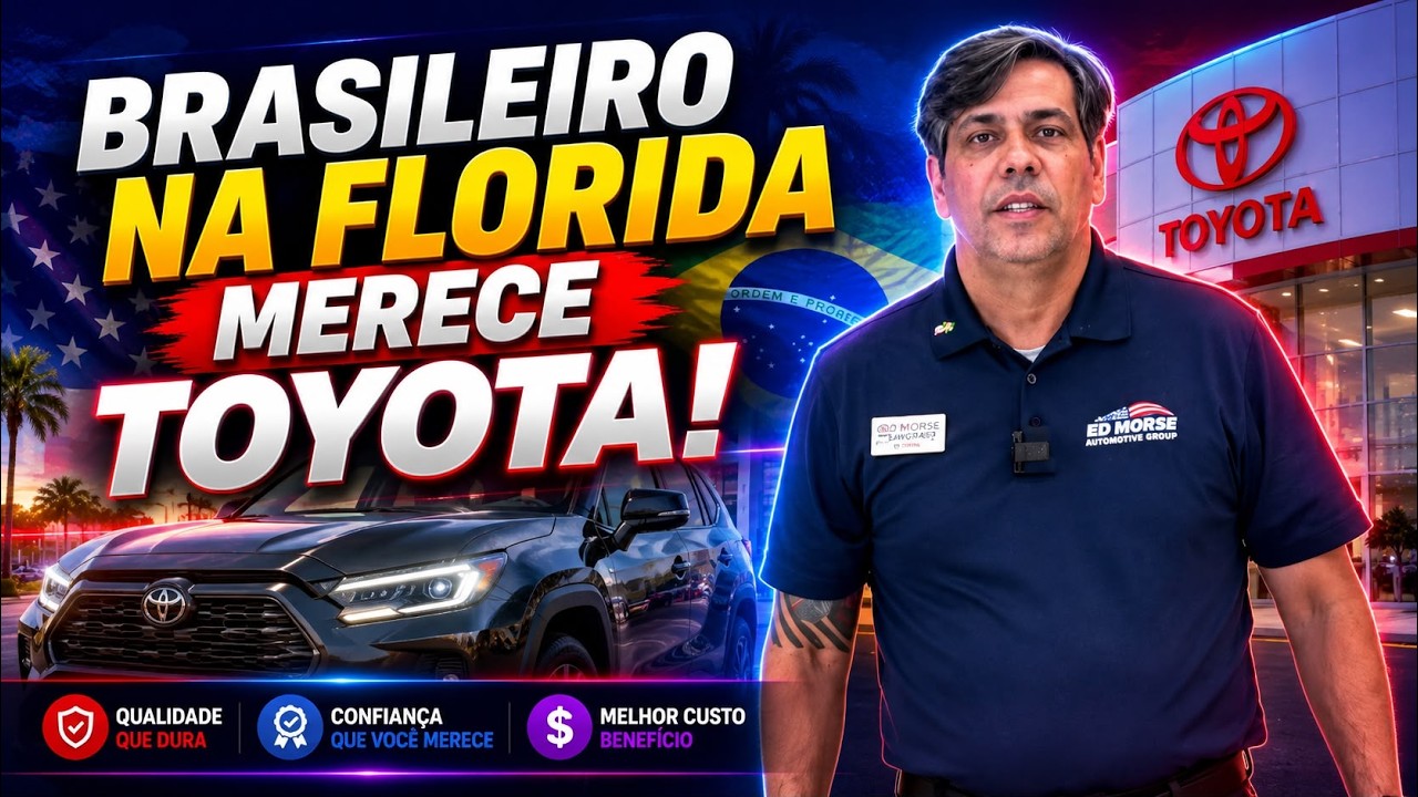 BRASILEIRO MERECE UM TOYOTA - ED MORSE DELRAY TOYOTA - MARCUS +1 561-567-4367