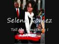 videos de Singing With He/She ~ Selena Gomez ~ Tell Me Something I Don't Know