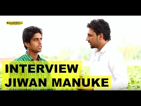 Jeevan Manuke  Gill Kabaddi Player Talk (Interview) With Pardeep Kabaddi365.com