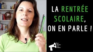 La Rentrée scolaire : On en Parle ! 