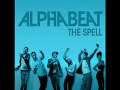 Alphabeat - The Spell taken from their new album 