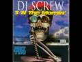 DJ Screw - 3 'N The Mornin' pt. 2(RED) - Track 03