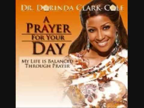 Prayer For Your Day - Dr. Dorinda Clark-Coles Prayer For Your Day - Dr. Dorinda Clark-Coles