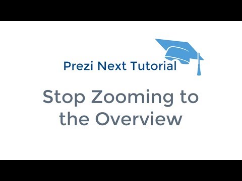 How to stop zooming to the overview in Prezi Next