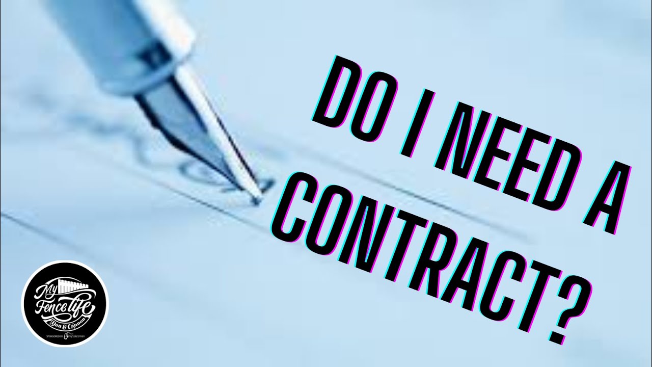 What Does A Contract Do For The Customer AND The Contractor?