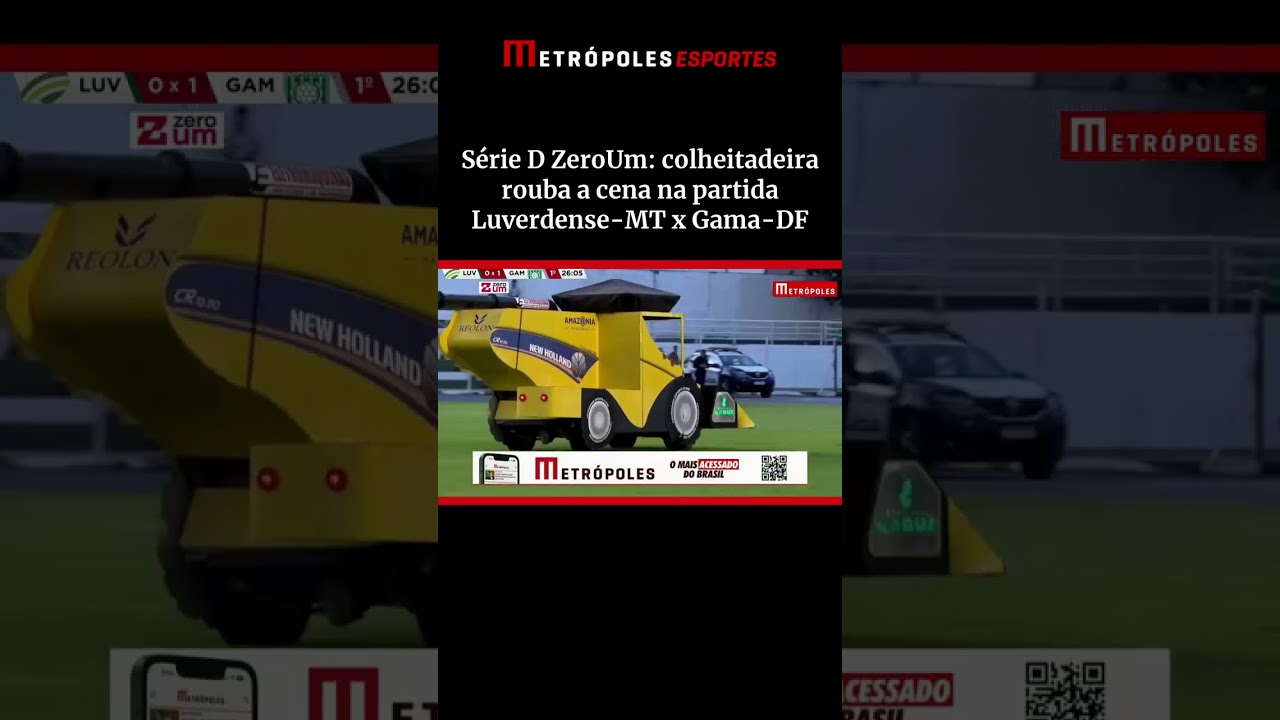Série D ZeroUm: colheitadeira rouba a cena na partida Luverdense-MT x Gama-DF