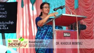 Seedfest 2017 – Through the word of Dr. Kadija Mumtas