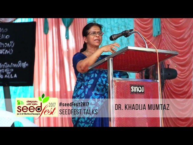 Seedfest 2017 – Through the word of Dr. Kadija Mumtas