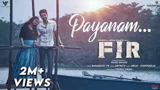 Payanam - Official Video Song  FIR  Ashwath  Vishn