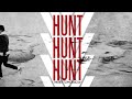 Hunt Hunt Hunt