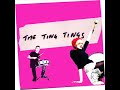 The Tings Tings- Thats Not My Name