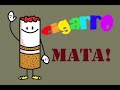 Cigarro MATA! - Cigarette KILLS!