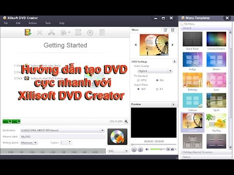 Hướng dẫn tạo ghi đĩa DVD với XILISOFT DVD CREATOR