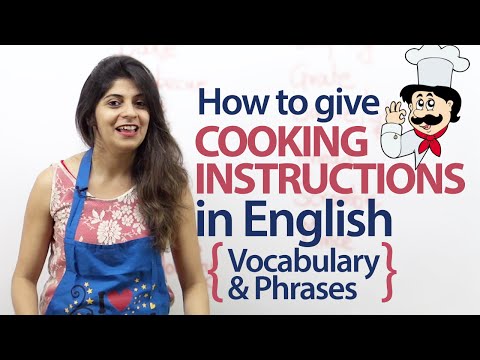 instructions - Cooking instructions in English - Vocabulary and Phrases ( Free Spoken English Lesson) There are so many people in this world who totally enjoy cooking but m...