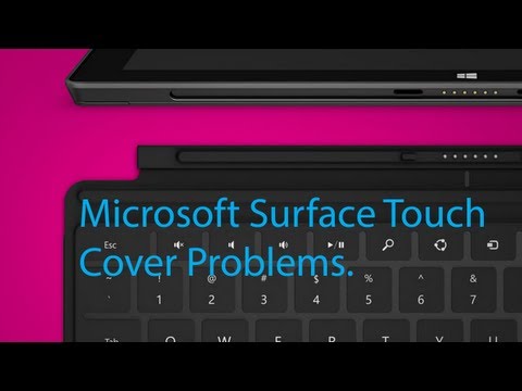 Microsoft Surface Touch Cover Problems. (Fixed)