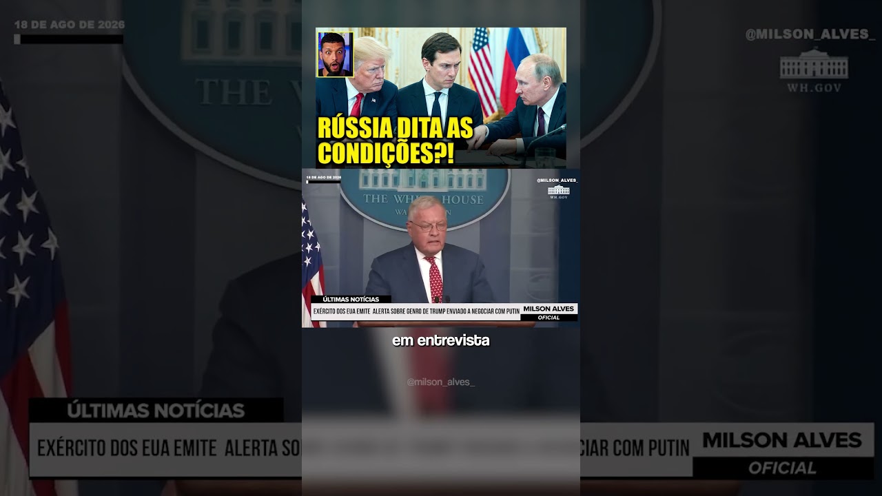 Exército dos EUA emite  ALERTA sobre genro de Trump enviado a negociar com Putin
