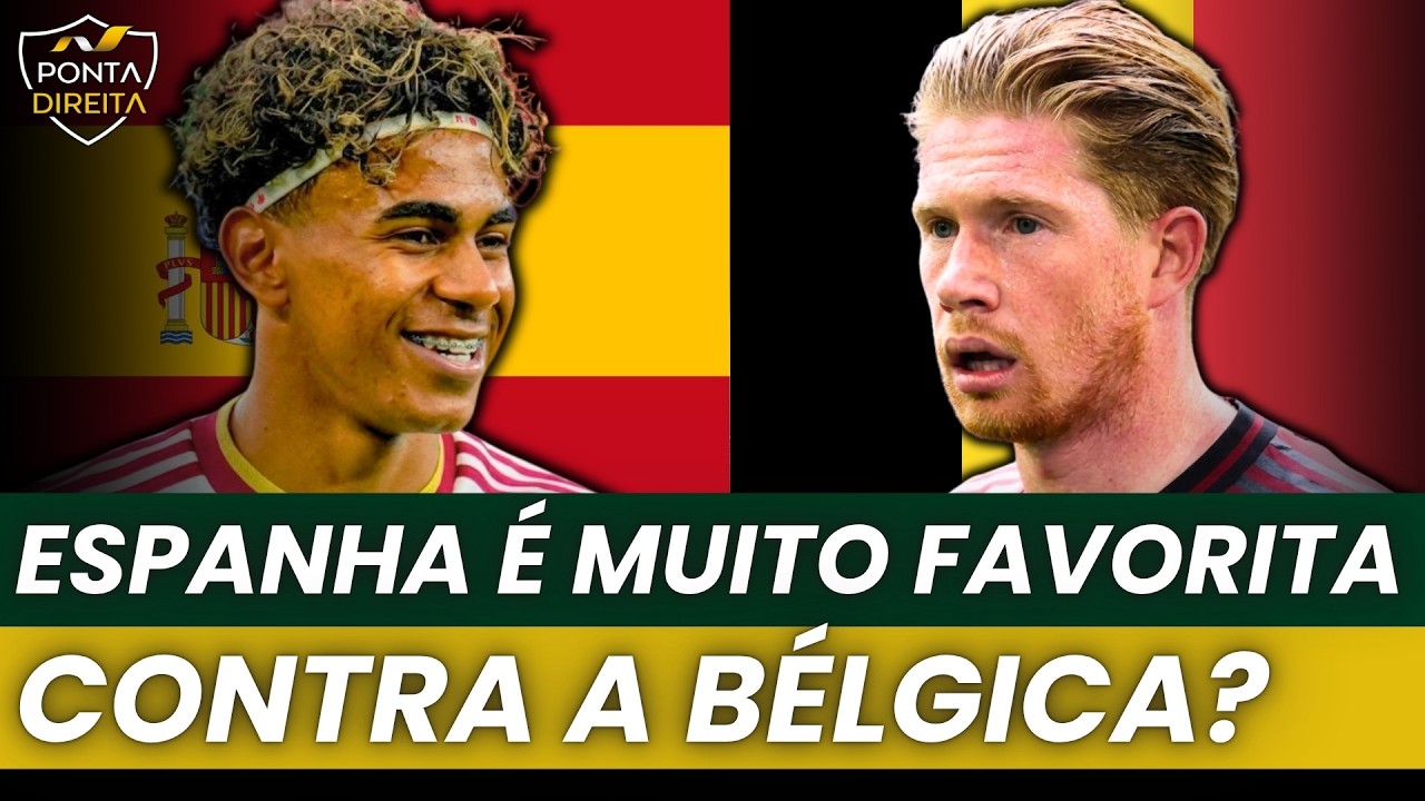 Espanha e Bélgica é uma partida imprevisível nas quartas de final da Copa?