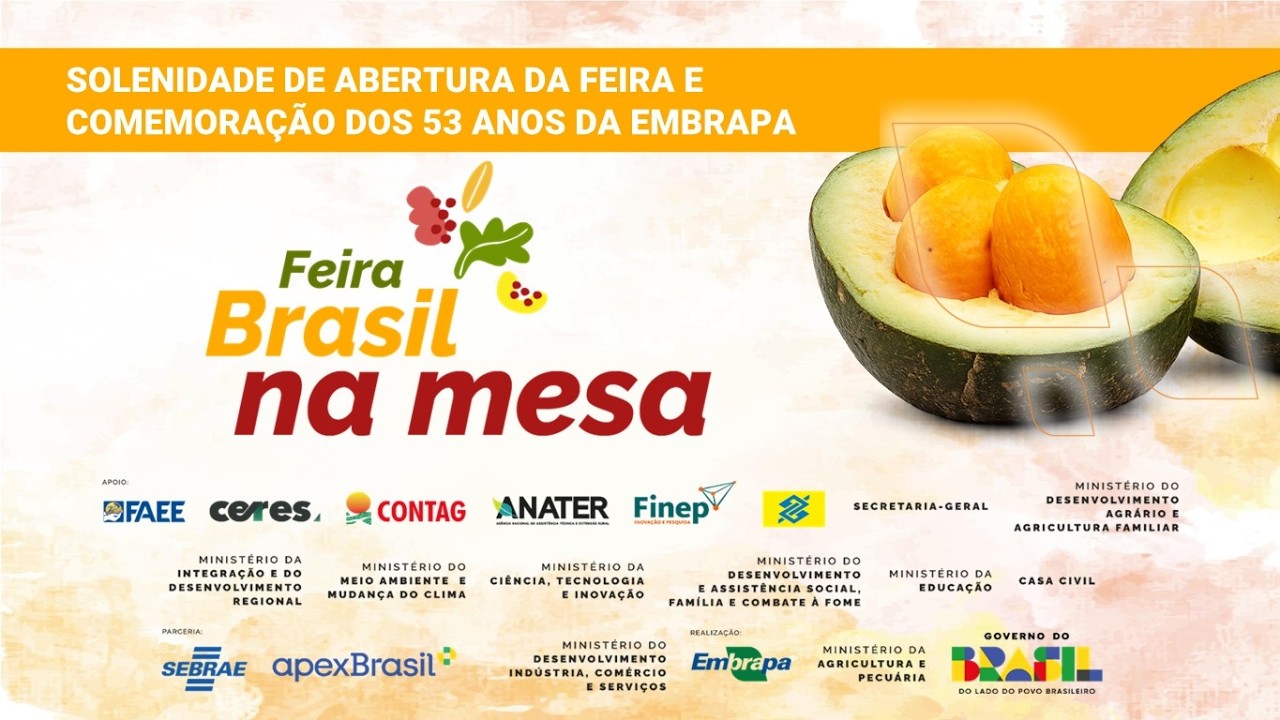 Solenidade de abertura da Feira e Comemoração dos 53 anos da Embrapa