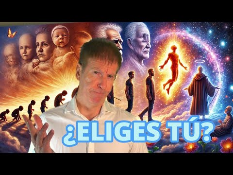 EL GRAN SECRETO DE LA REENCARNACIÓN: ¿ELIGES TÚ VOLVER AQUÍ?