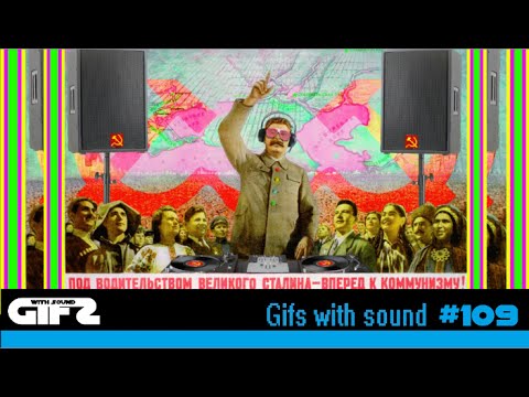 GIFs With Sound #109 February 2015 GWS4ALL