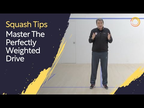 Squash Tips: Master The Perfectly Weighted Drive