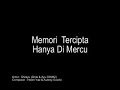 Memori Tercipta Hanya Di Mercu Memori Tercipta Hanya Di Mercu