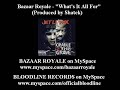 Bazaar Royale - What's It All For