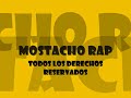 Mostacho Rap Loquendo