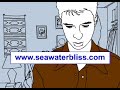 Sea Water Bliss: A message from Michael