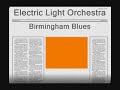 Birmingham blues - Electric Light Orchestra