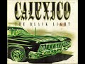 Calexico – Stray