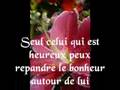 video le bonheur avec dites par des fleurs