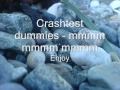 Crashtest Dummies - mmmm mmmm mmmm (with lyrics)