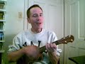 Tim Hatcher -- \"Bei Mir Bist Du Schoen\" -- on ukulele