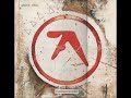 aphex twin - on (�-ziq remix)