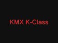 KMX K-Class Video