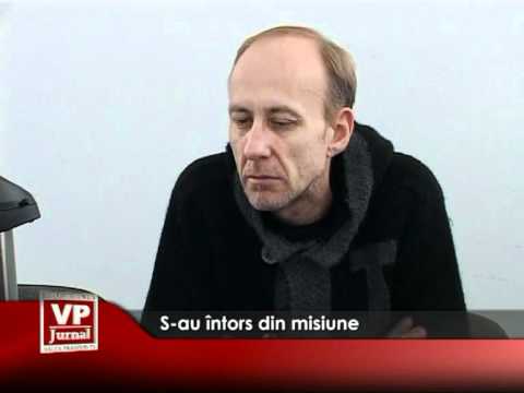 S-au întors din misiune