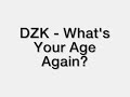 DZK - What\
