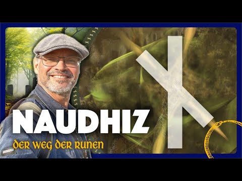 Die Rune NAUDHIZ und ihre spirituelle Bedeutung